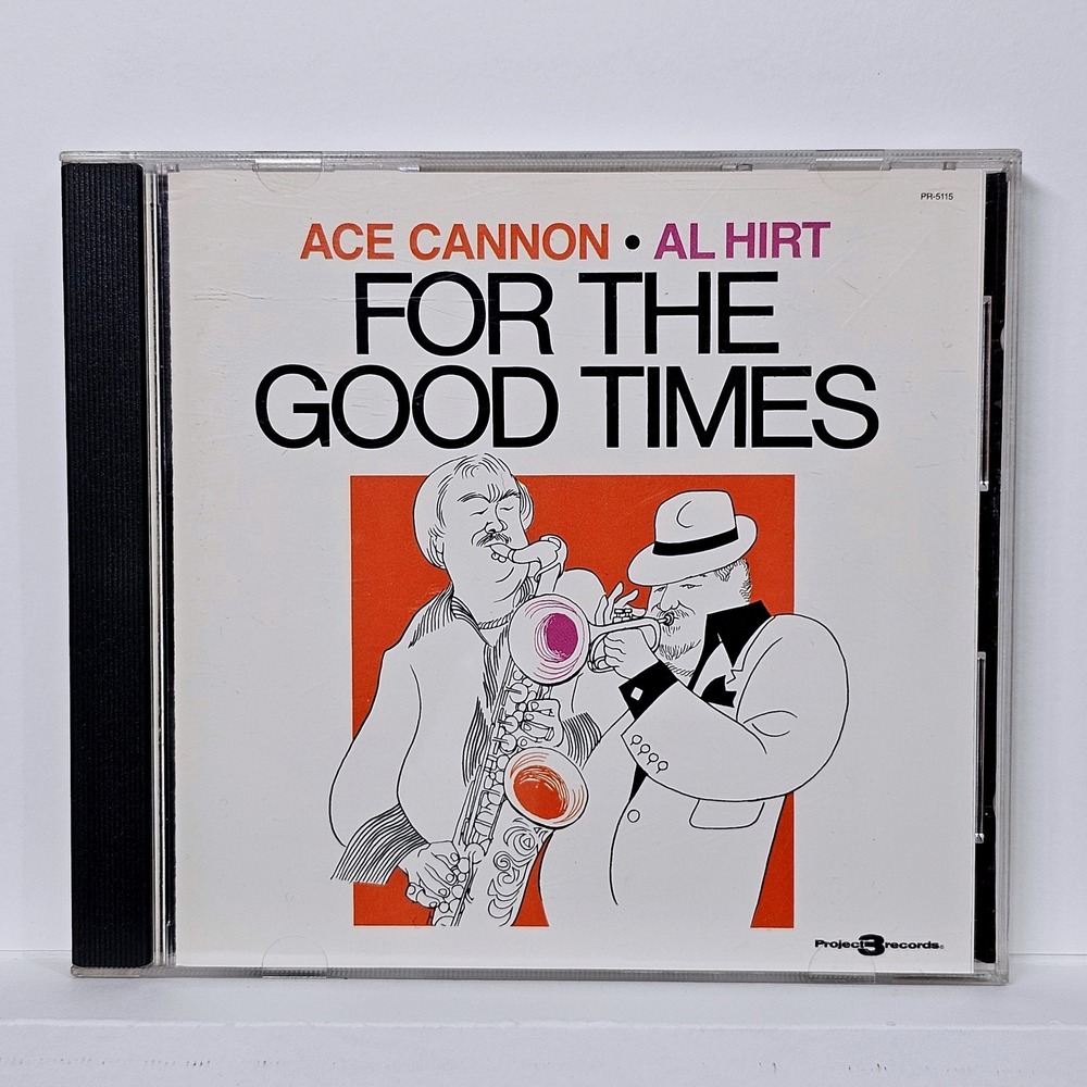 Ace Cannon Al Hirt For The‎ Good Times CD 1986 Project 3 Records Jazz PRD 5115